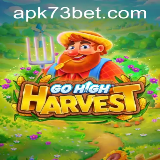 Discover the Excitement of GoHighHarvest with 73bet.COM