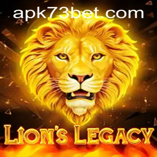 Discover the Thrills of LionsLegacy with 73bet.COM